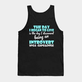 Inspirational And Motivational Introverts Quote Tank Top